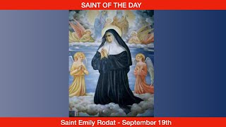 St. Emily de Rodat (†1852)- September 19th ✠