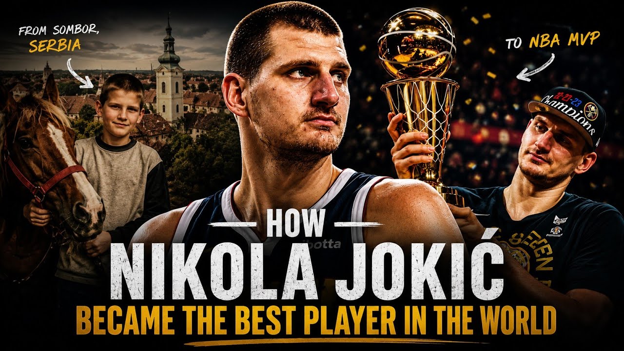 How Nikola Jokic Became The Best Player In The World?