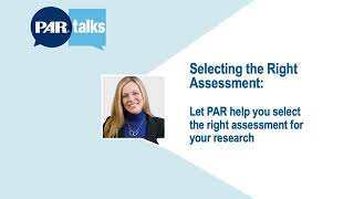 Selecting The Right Assessment For Your Research Needs