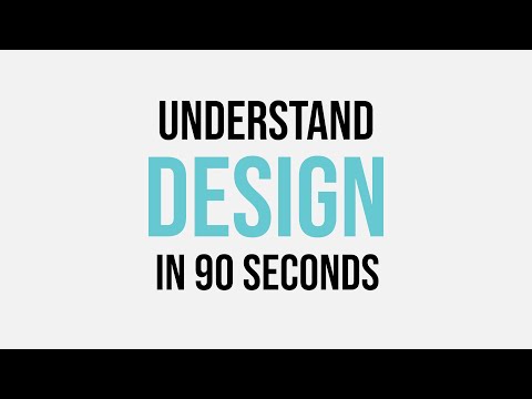 Understand Design in 90 Seconds!