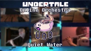 Quiet Water - Undertale Online Orchestra [Chamber Ensemble]