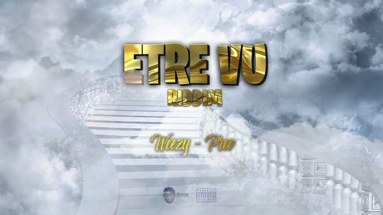 Weezy - Pree (Official Audio) | Etre Vu Riddim