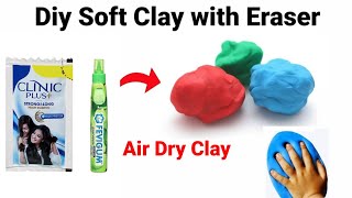 How To Make Clay By Eraser 😱 DIY SOFT CLAY !! Easy Clay at Clay🔥Homemade  Eraser Clay 