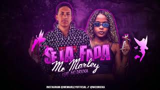 MC MARLEY FEAT. MC DRICKA - SEJA FADA / PEDE QUE TE DOU ,PEDE CHAMANDO DE AMOR (REMIX BREGA FUNK)