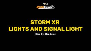Storm XR Lights Tutorial — Headlight, Turn Signals & More | NXT Ride Guide