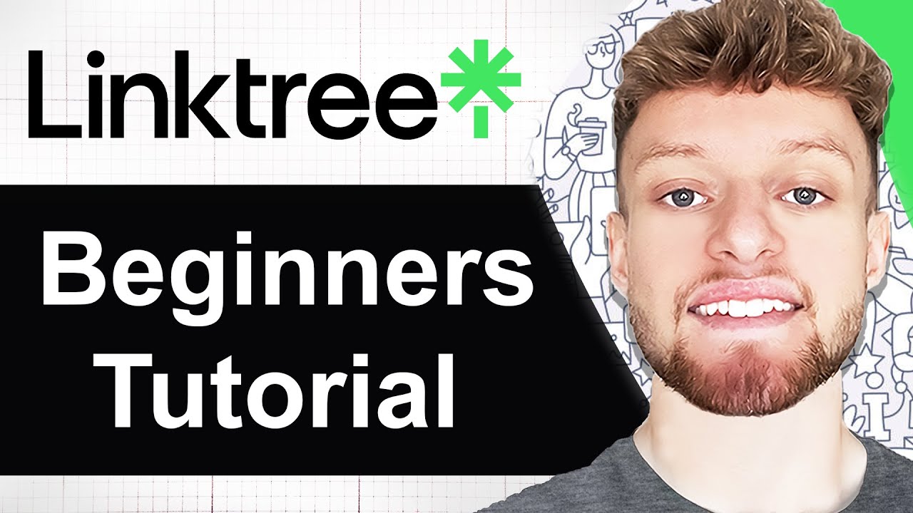 How To Use Linktree For Beginners (Step By Step) - YouTube