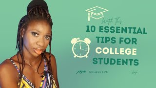 10 Essential Tips for College Students How to Succeed in College