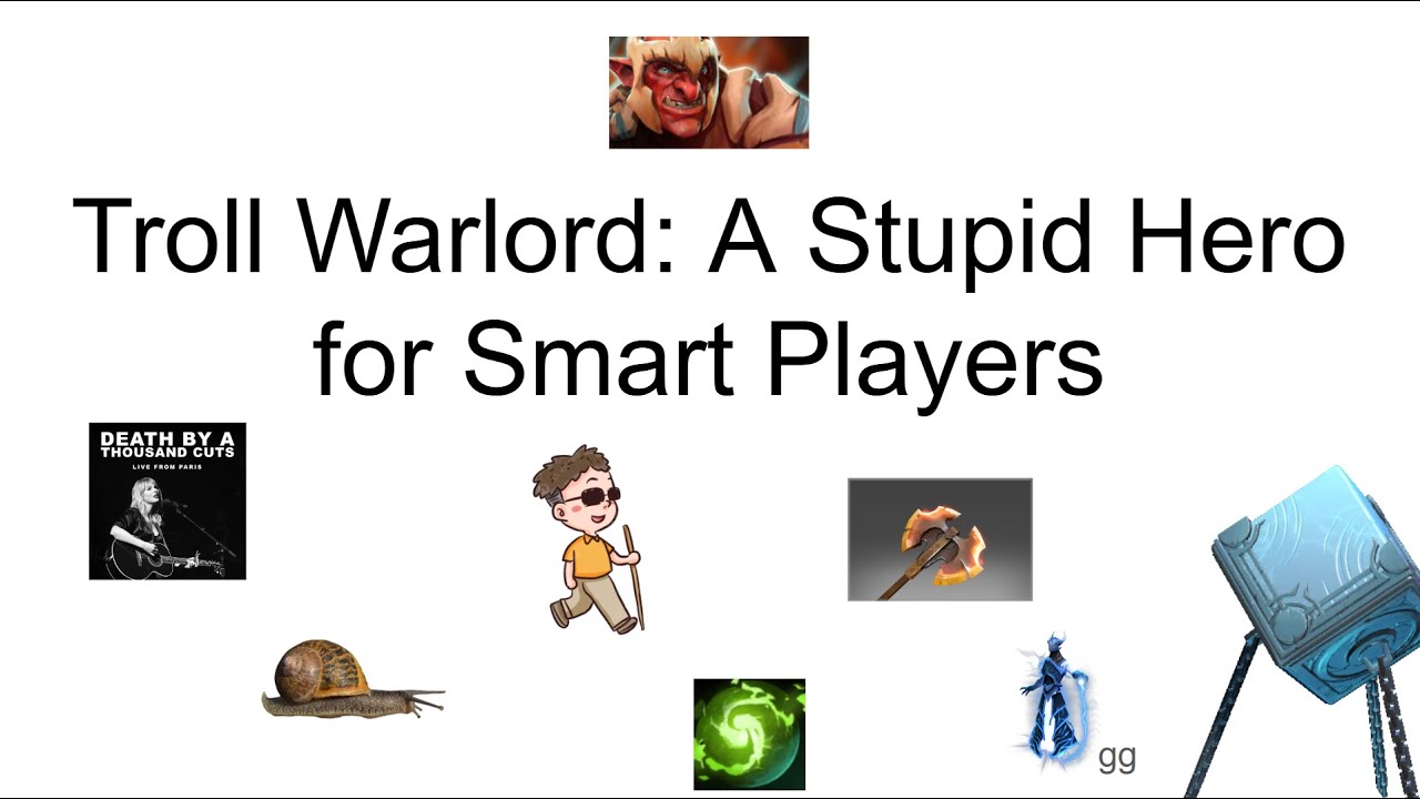 Troll Warlord: A Stupid Hero for Smart Players