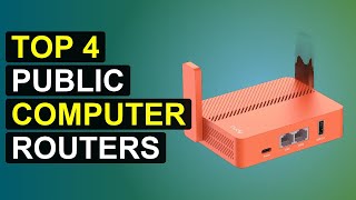 Top 4 Public Computer Routers | Public Wifi Routers