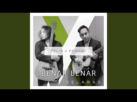 Benar-Benar - Pongki Barata
