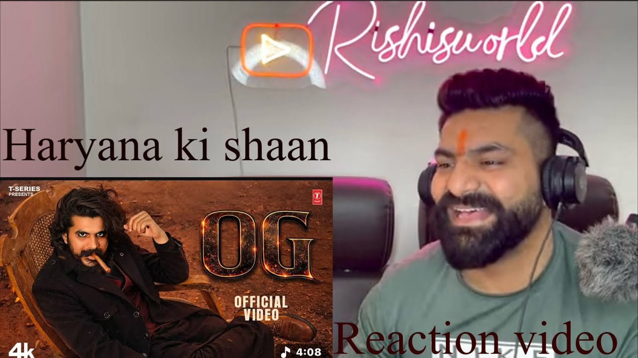 Reaction video | Gulzaar Channiwala - OG (Official Video) | New Haryanvi Song 2026...
