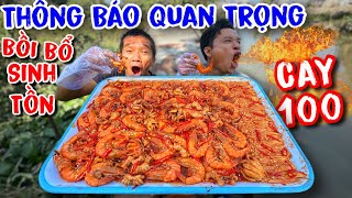 Chảy nước miếng Mâm hải sản sốt siêu cay bồi bổ sau chuyến sinh tồn và tiếc lộ thông báo quan trọng