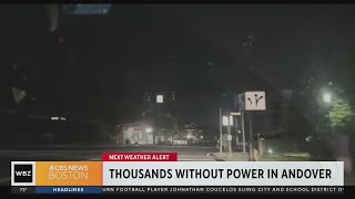 Thousands of customers without power after storm tears through Andover