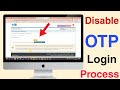 How to disable sbi internet banking otp based login   deactivate sbi internet banking login process