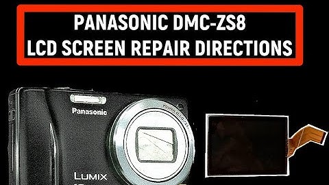 PANASONIC ZS8 DIGITAL CAMERA REPAIR / HOW TO REMOVE, REPLACE, INSTALL,  BROKEN LCD / FIX MY CAMERA