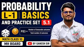 Probability L 1 | Basics And Practice Set 5.1| Math Class 10| MH Board BY Ganesh Sir| #probabilty