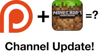 Channel Update: Patreon, Minecraft Servers, and More!