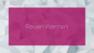 Raven Warren - appearance