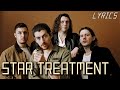 Arctic Monkeys - Star Treatment (lyrics)