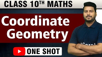Coordinate Geometry Class 10 in One Shot | Class 10 Boards Maths