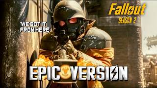 Fallout: Season 2 | Fallout Theme | EPIC VERSION