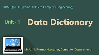 Unit 1 Lecture 7 | Data Dictionary | What is Data Dictionary | Types of Data Dictionary