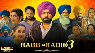 Rabb Da Radio 3 Full Punjabi Movie 2026 | Tarsem Jassar | Nimrat Khaira | Sukhi | HD Reviews & Facts
