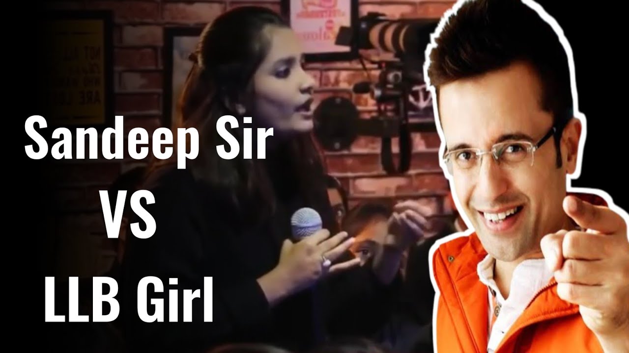 Sandeep Maheshwari Sir VS LLB Girl YouTube Sandeep Maheshwari Sir VS LLB Girl YouTube