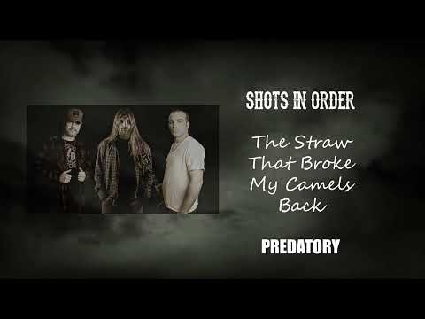 The Straw That Broke My Camels Back by Shots In Order (Visualizer)