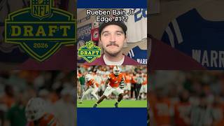 Ruben Bain Jr. is EDGE1?! 2026 NFL Draft Take