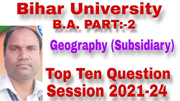 B A. Part 2 Geography Subsidiary| brabu part 2 geography Subsidiary| important questions2023