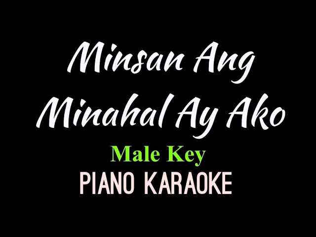 Minsan Ang Minahal Ay Ako | CAYABYAB | Male Key | Piano Karaoke by Aldrich Andaya