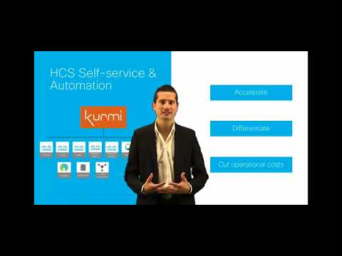 1 - Cisco HCS Self-service Automation by Kurmi (Introduction)