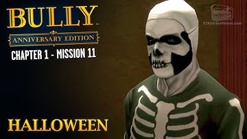 Bully: Anniversary Edition - Mission #11 - Halloween