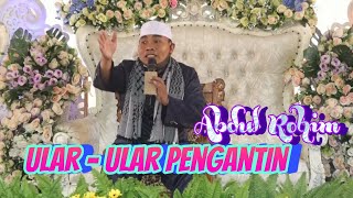 ceramah pengantin terbaru lucu || oleh Bpk : Abdul Rohim