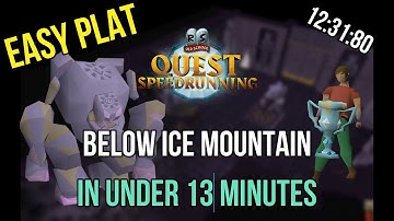 Below Ice Mountain in under 13 minutes! - [Speedrunning Quest Guide OSRS]