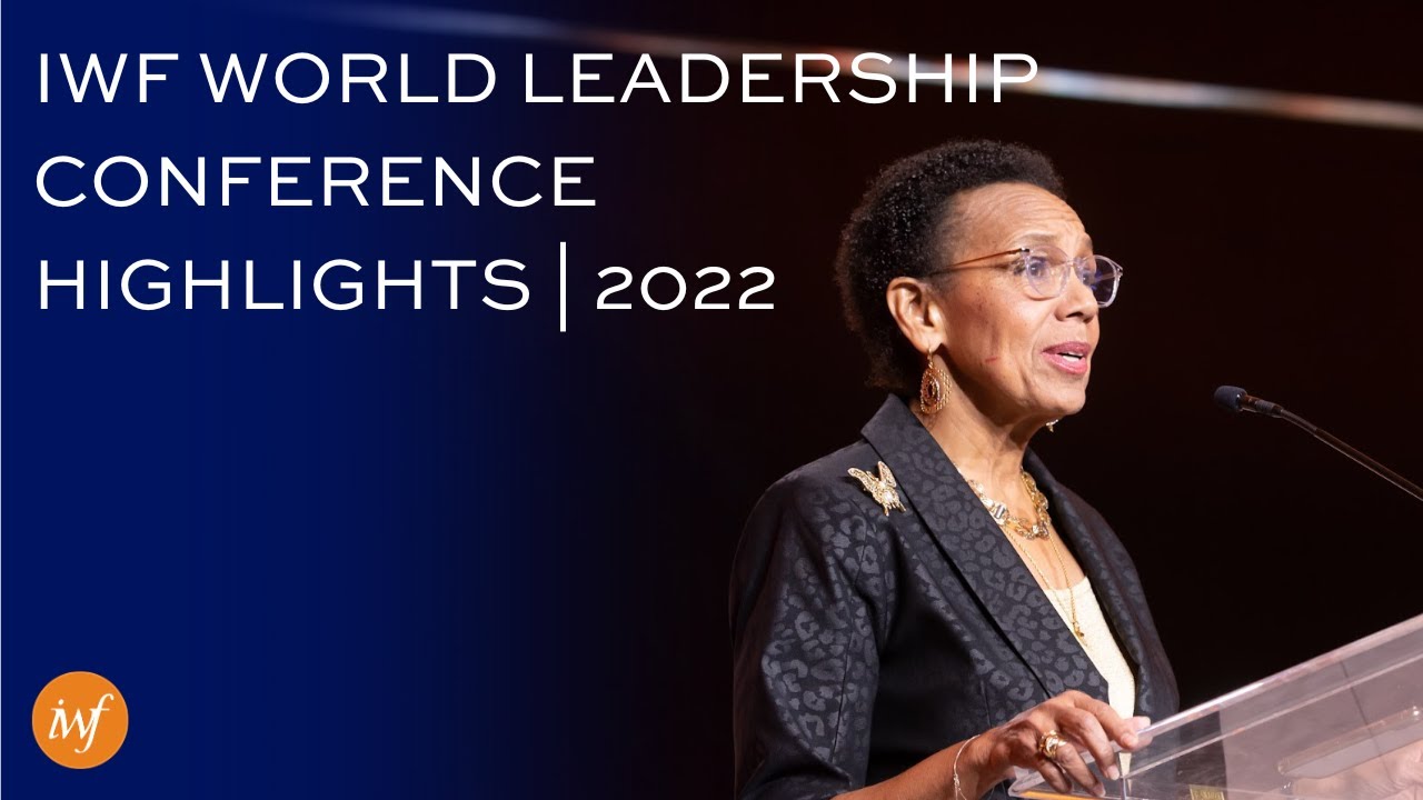 2022 IWF World Leadership Conference Highlights