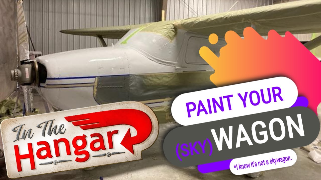 Painting Your Airplane - InTheHangar Ep 107