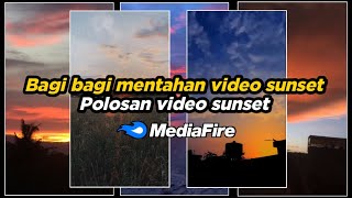 Bagi Bagi Mentahan Video Sunset Terbaru 2022 || Polosan Video Buat Quotes