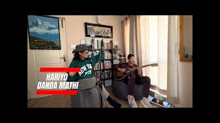 Hariyo Danda Mathi  Joon Tara  Cover Song