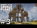 Journey to the Savage Planet (#3)