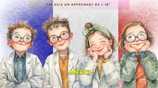 IB Learner Profile Song in FRENCH