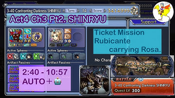 【DFFOO】[GL] Act4 Ch3 Pt2 Confronting Darkness SHINRYU ／ Ticket Mission ／ Rubicante Carrying Rosa.