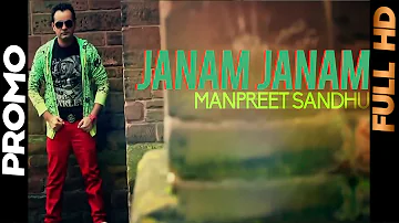 Janam Janam - Manpreet Sandhu ft Dr. Zeus & Shortie [Promo] | Yellow Music