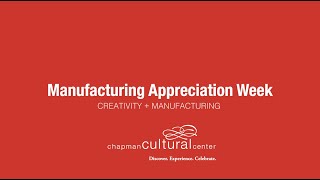 Sparking Creativity + Innovation | Manufacturing Appreciation Week Wealth