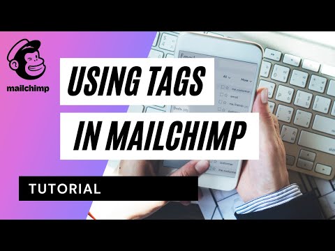Using Tags in Mailchimp