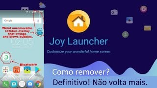 Iniciador Joy ou Joy launcher: como remover de vez este aplicativo (NÃO VOLTA MAIS) screenshot 2