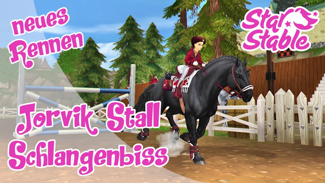 Star Stable SSO Neues Rennen Am Jorvik Stall Schlangenbiss YouTube