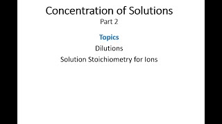 Concentration of Solutions part 2