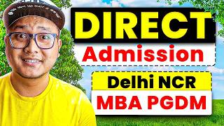 Top MBA PGDM Direct Admission Colleges in Delhi NCR 😳 Truth You Must Know!